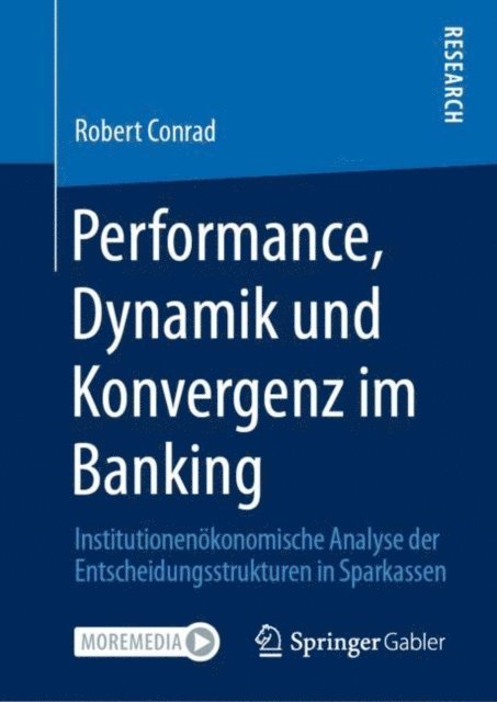Robert Conrad - Performance, Dynamik und Konvergenz im Banking, E-bok