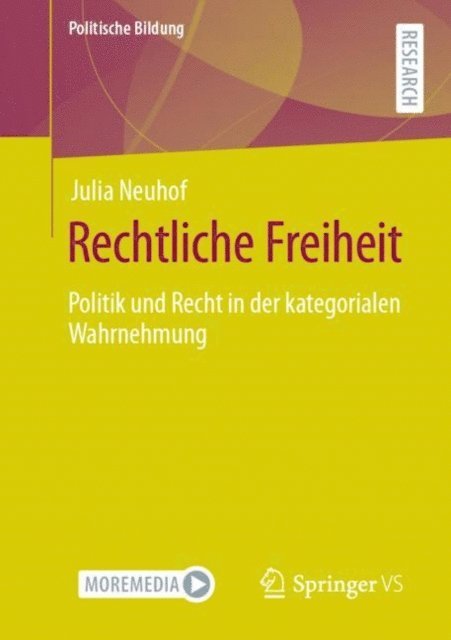 Julia Neuhof - Rechtliche Freiheit, E-bok