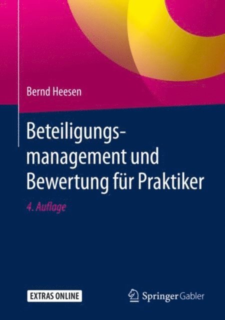 Bernd Heesen - Beteiligungsmanagement und Bewertung für Praktiker, E-bok