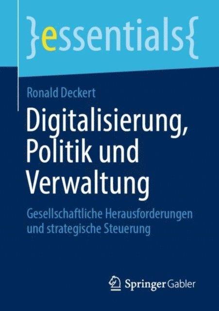 Ronald Deckert - Digitalisierung, Politik und Verwaltung, E-bok