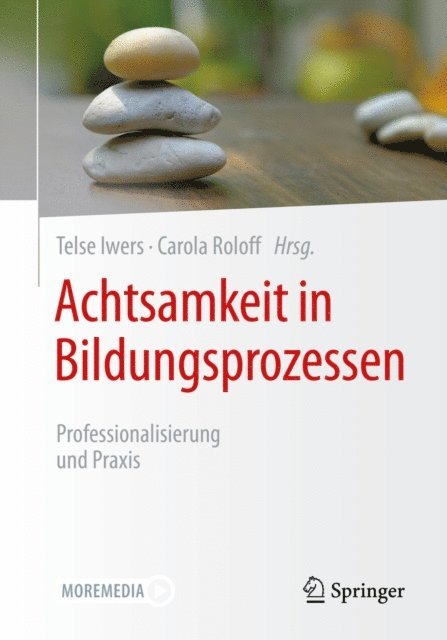 Carola Roloff, Telse Iwers - Achtsamkeit in Bildungsprozessen, E-bok