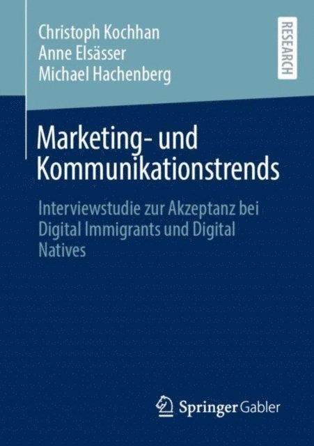 Michael Hachenberg, Anne Elsasser, Christoph Kochhan - Marketing- und Kommunikationstrends, E-bok