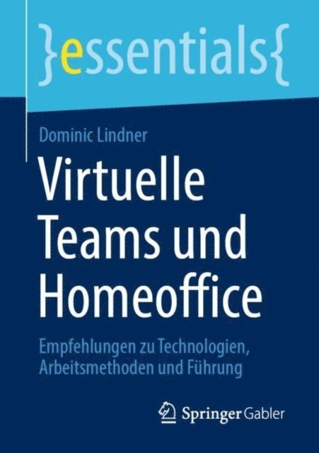 Dominic Lindner - Virtuelle Teams und Homeoffice, E-bok