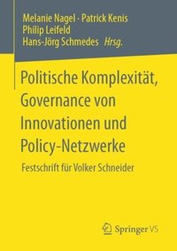 Politische Komplexitÿt, Governance von Innovationen und Policy-Netzwerke