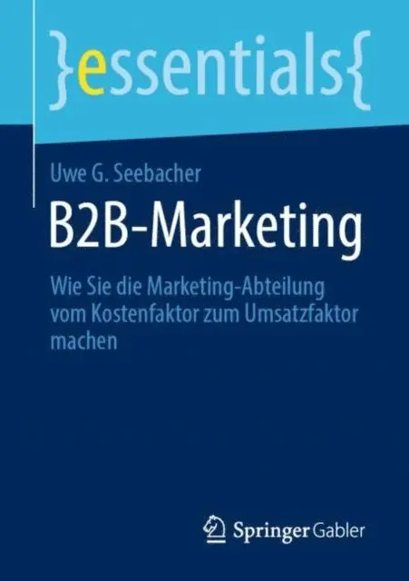 Uwe G. Seebacher - B2B-Marketing, E-bok. Tillgänglighet: Lägg i varukorg