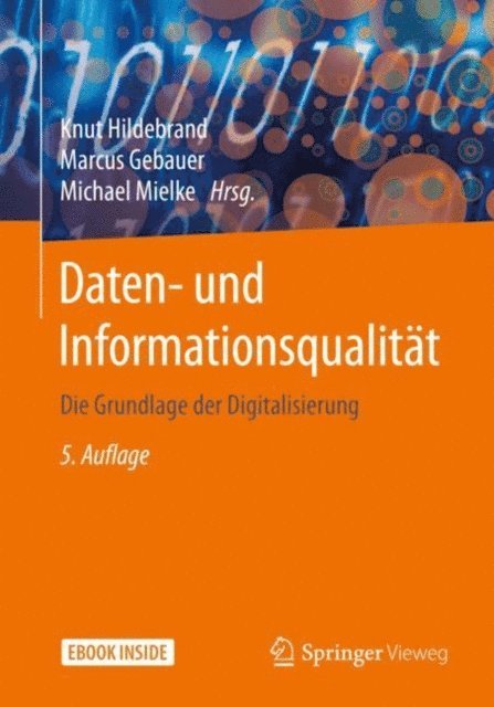 Michael Mielke, Marcus Gebauer, Knut Hildebrand - Daten- und Informationsqualität, E-bok