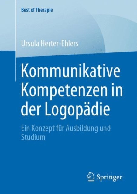 Ursula Herter-Ehlers - Kommunikative Kompetenzen in der Logopädie, E-bok. Tillgänglighet: Lägg i varukorg