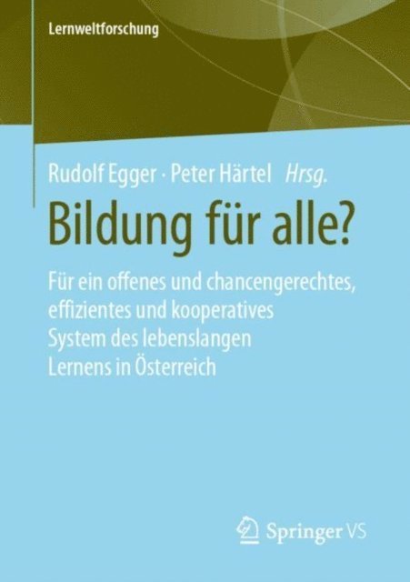 Peter Hartel, Rudolf Egger - Bildung für alle?, E-bok