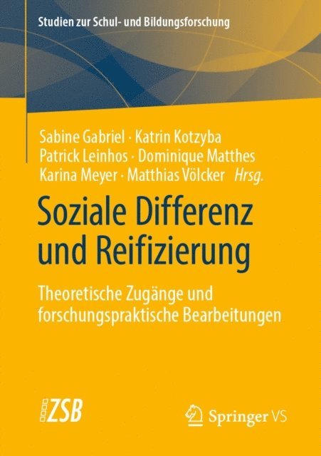 Matthias Volcker, Karina Meyer, Dominique Matthes, Patrick Leinhos, Katrin Kotzyba, Sabine Gabriel - Soziale Differenz und Reifizierung, E-bok