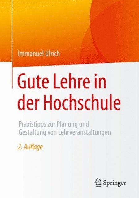 Immanuel Ulrich - Gute Lehre in der Hochschule, E-bok