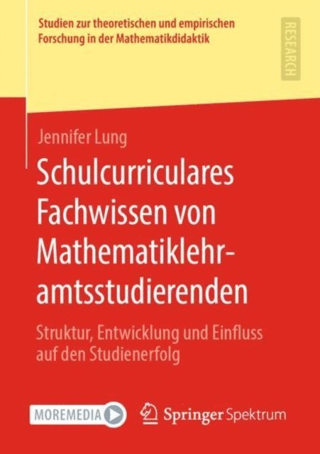 Jennifer Lung - Schulcurriculares Fachwissen von Mathematiklehramtsstudierenden, E-bok