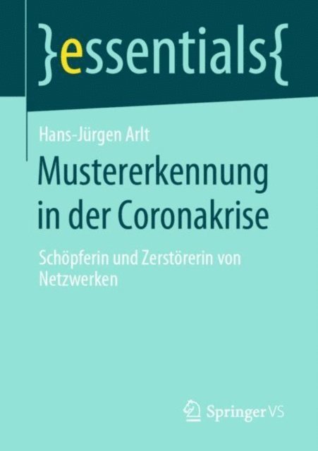 Hans-Jurgen Arlt - Mustererkennung in der Coronakrise, E-bok
