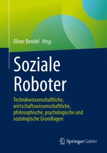 Oliver Bendel - Soziale Roboter, E-bok