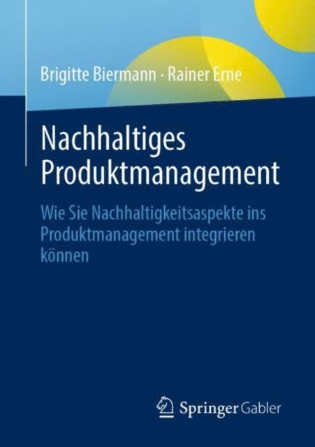 Rainer Erne, Brigitte Biermann - Nachhaltiges Produktmanagement, E-bok