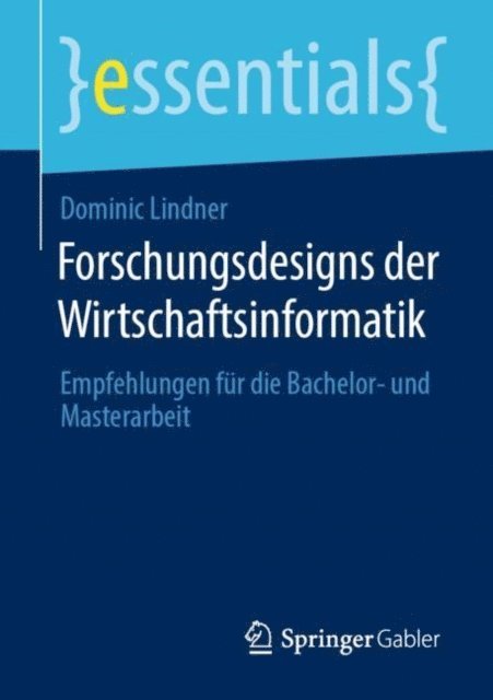 Dominic Lindner - Forschungsdesigns der Wirtschaftsinformatik, E-bok