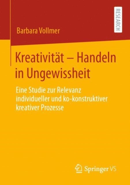 Barbara Vollmer - Kreativität – Handeln in Ungewissheit, E-bok