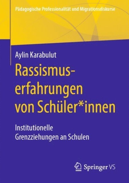 Aylin Karabulut - Rassismuserfahrungen von Schüler*innen, E-bok