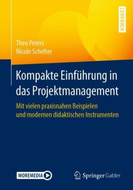 Nicole Schelter, Theo Peters - Kompakte Einführung in das Projektmanagement, E-bok
