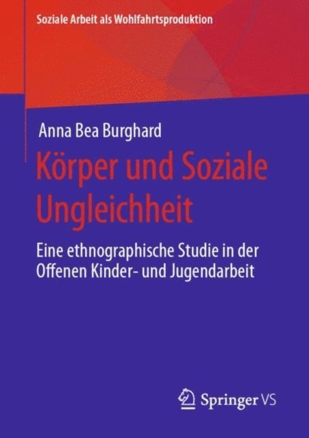 Anna Bea Burghard - Körper und Soziale Ungleichheit, E-bok