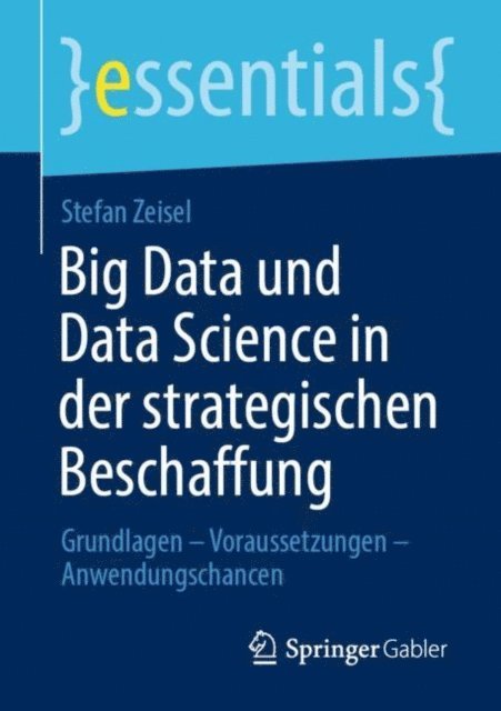 Stefan Zeisel - Big Data und Data Science in der strategischen Beschaffung, E-bok