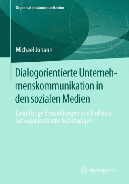Michael Johann - Dialogorientierte Unternehmenskommunikation in den sozialen Medien, E-bok