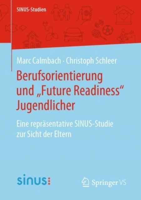 Christoph Schleer, Marc Calmbach - Berufsorientierung und „Future Readiness“ Jugendlicher, E-bok