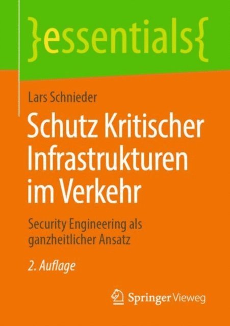 Lars Schnieder - Schutz Kritischer Infrastrukturen im Verkehr, E-bok