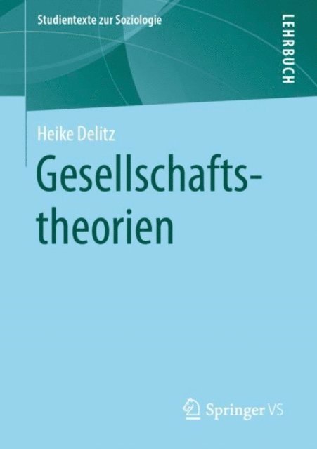 Heike Delitz - Gesellschaftstheorien, E-bok