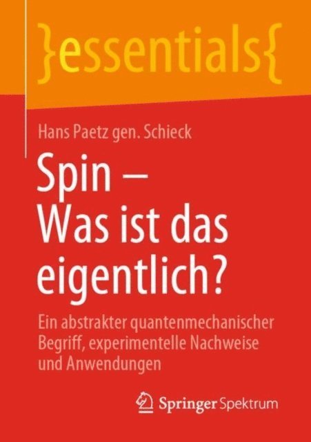Hans Paetz gen. Schieck - Spin – Was ist das eigentlich?, E-bok