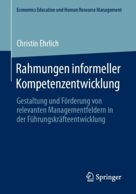 Christin Ehrlich - Rahmungen informeller Kompetenzentwicklung, E-bok