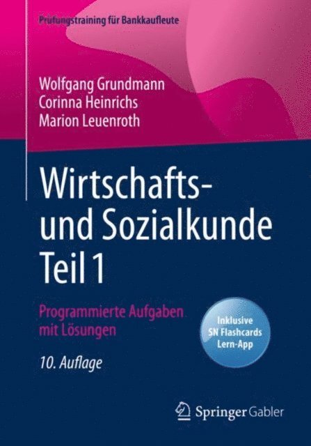 Marion Leuenroth, Corinna Heinrichs, Wolfgang Grundmann - Wirtschafts- und Sozialkunde Teil 1, E-bok