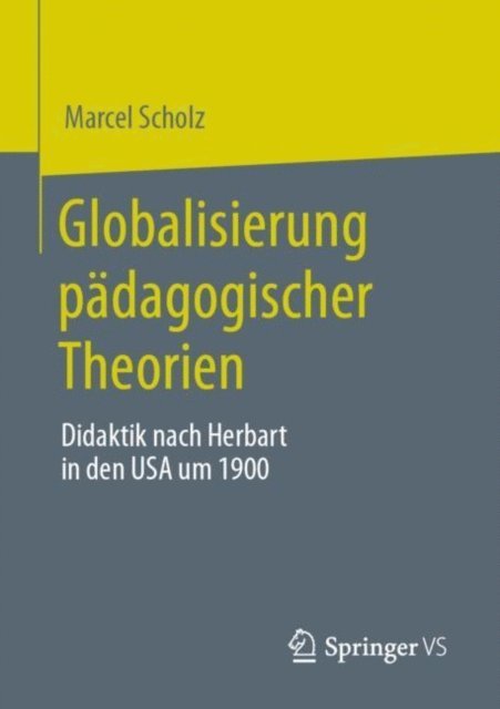 Marcel Scholz - Globalisierung pädagogischer Theorien, E-bok