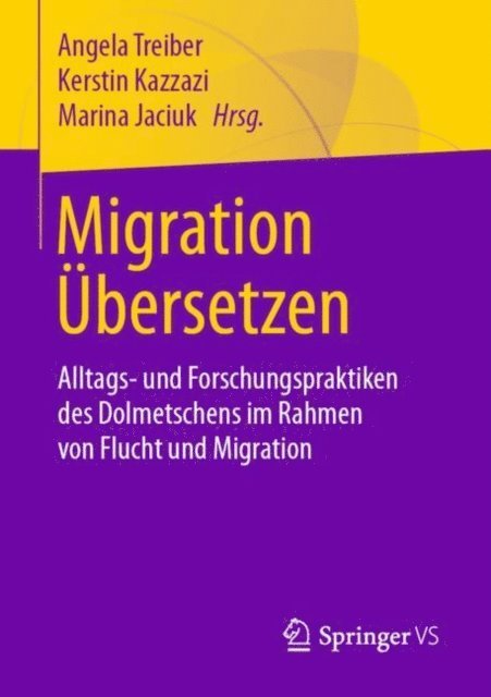 Marina Jaciuk, Kerstin Kazzazi, Angela Treiber - Migration Übersetzen, E-bok