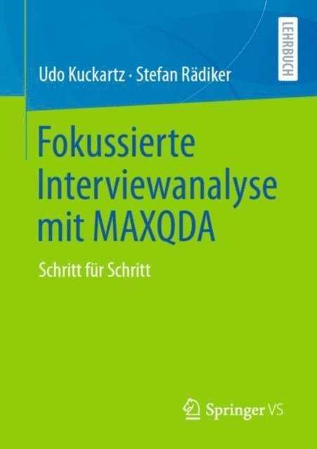 Stefan Radiker, Udo Kuckartz - Fokussierte Interviewanalyse mit MAXQDA, E-bok