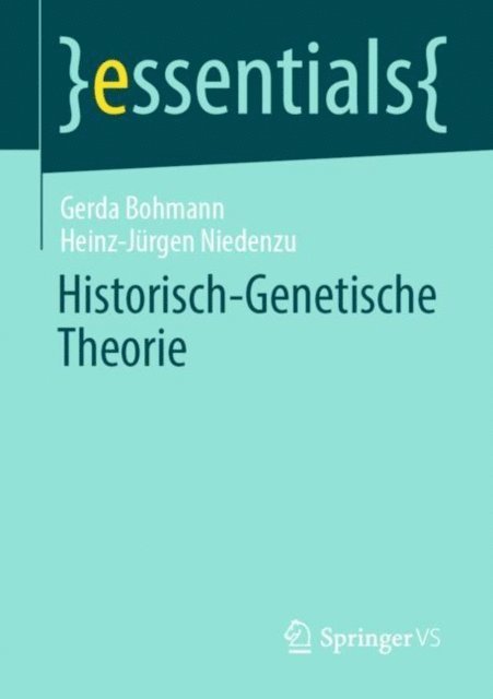 Heinz-Jurgen Niedenzu, Gerda Bohmann - Historisch-Genetische Theorie, E-bok