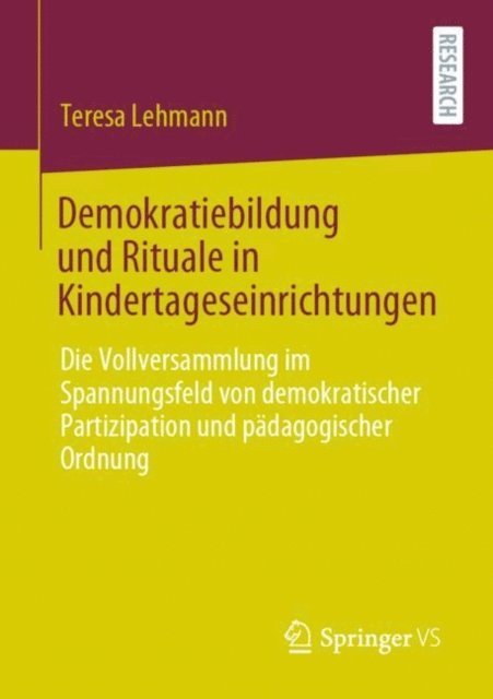 Teresa Lehmann - Demokratiebildung und Rituale in Kindertageseinrichtungen, E-bok