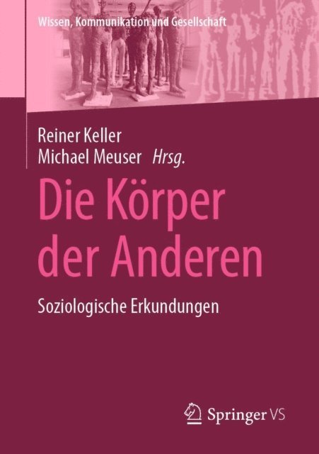 Michael Meuser, Reiner Keller - Die Körper der Anderen, E-bok