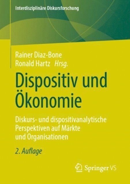 Ronald Hartz, Rainer Diaz-Bone - Dispositiv und Ökonomie, E-bok