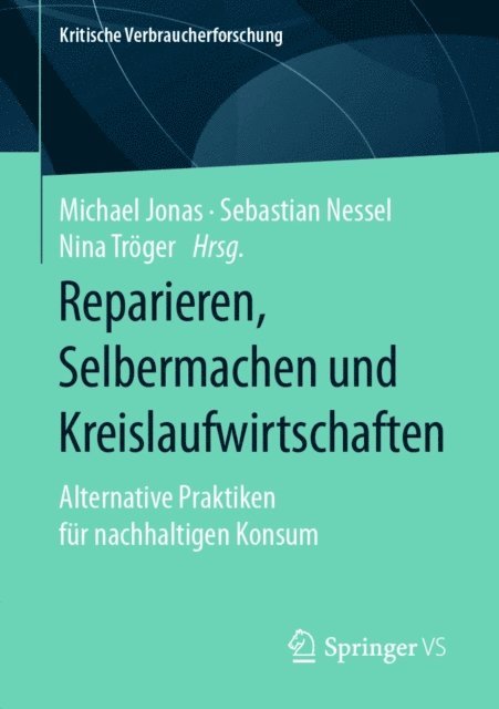 Nina Troger, Sebastian Nessel, Michael Jonas - Reparieren, Selbermachen und Kreislaufwirtschaften, E-bok