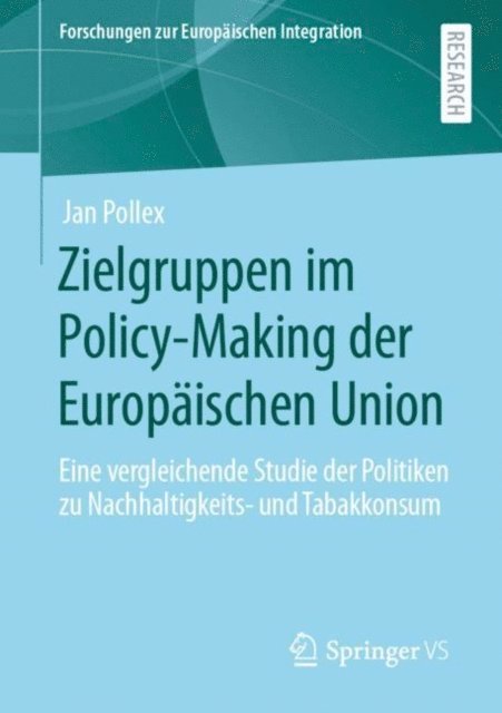 Jan Pollex - Zielgruppen im Policy-Making der Europäischen Union, E-bok