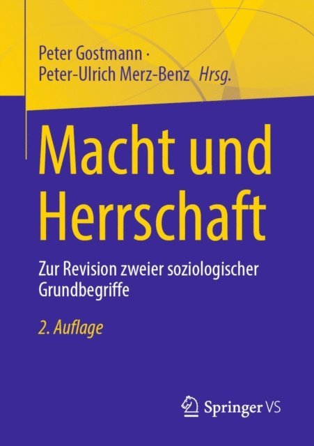 Peter-Ulrich Merz-Benz, Peter Gostmann - Macht und Herrschaft, E-bok