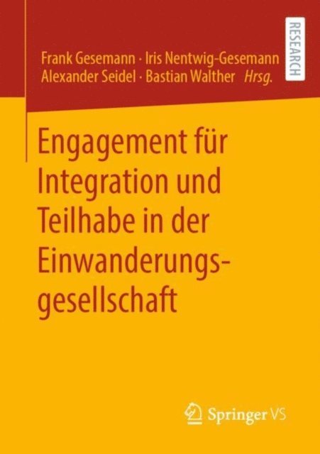 Bastian Walther, Alexander Seidel, Iris Nentwig-Gesemann, Frank Gesemann - Engagement für Integration und Teilhabe in der Einwanderungsgesellschaft, E-bok