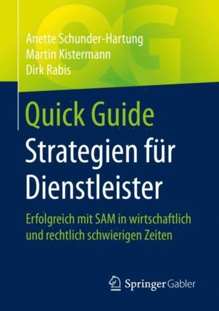 Dirk Rabis, Martin Kistermann, Anette Schunder-Hartung - Quick Guide Strategien für Dienstleister, E-bok