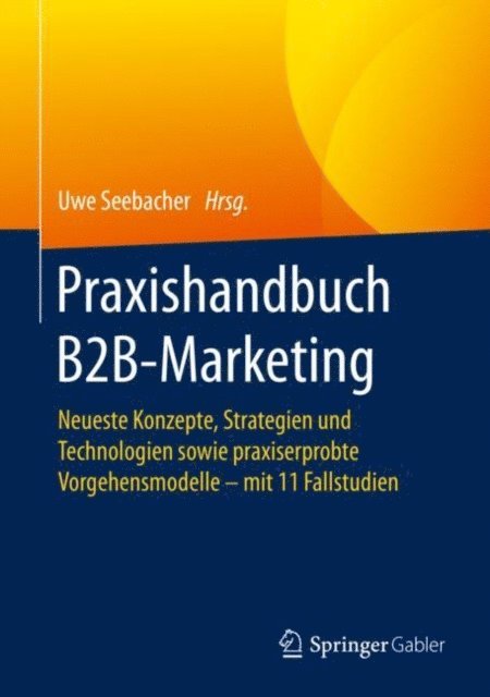 Uwe Seebacher - Praxishandbuch B2B-Marketing, E-bok