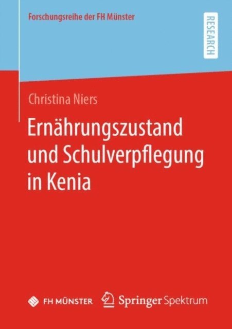 Christina Niers - Ernährungszustand und Schulverpflegung in Kenia, E-bok