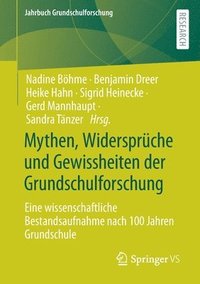 Mythen, Widersprche und Gewissheiten der Grundschulforschung