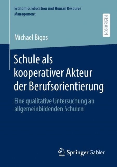 Michael Bigos - Schule als kooperativer Akteur der Berufsorientierung, E-bok