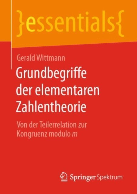 Gerald Wittmann - Grundbegriffe der elementaren Zahlentheorie, E-bok