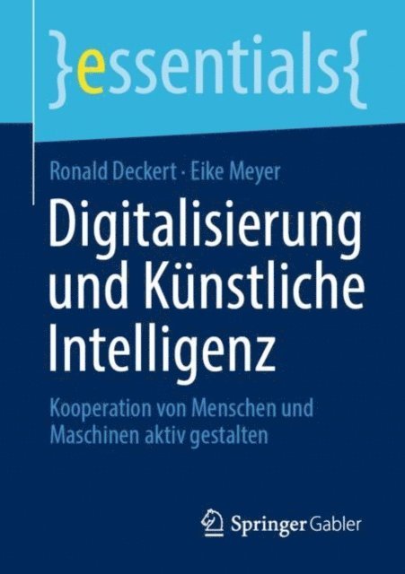 Eike Meyer, Ronald Deckert - Digitalisierung und Künstliche Intelligenz, E-bok