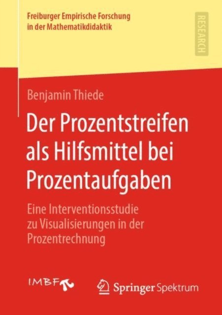 Benjamin Thiede - Der Prozentstreifen als Hilfsmittel bei Prozentaufgaben, E-bok